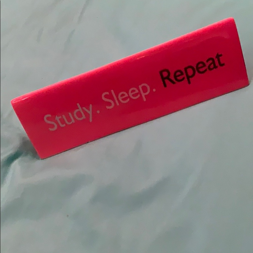 study. sleep. repeat. decoration